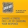 15: Choose a Stress-Free Life by Choosing Your Response