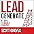 Lead Generate: 61 Days to Double Your Pay