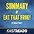 Summary of Eat That Frog! by Brian Tracy: Includes Key Takeaways & Analysis
