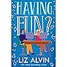 Having Fun?: A sweet romantic comedy Having Fun?: A sweet romantic comedy