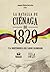 La batalla de Ciénaga de 18...