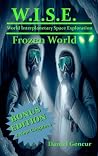 W.I.S.E. Frozen W...