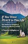 If You Want Peace in This Life: The Spiritual Letters of Venerable Bruno Lanteri