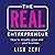 The REAL Entrepreneur: How to Simplify, Grow and Enjoy Your Business