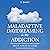 Maladaptive Daydreaming Is My Addiction: How Excessive Daydreams and Escapism Affect the Reality We Try to Escape