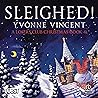 Sleighed!: A Chri...