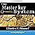The Master Key System
