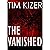 The Vanished: A chilling psychological thriller with a brilliant twist