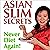 Asian Slim Secrets: Never Diet Again!