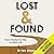 Lost & Found: How to Wander Your Way to a Better Life