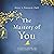 The Mastery of You