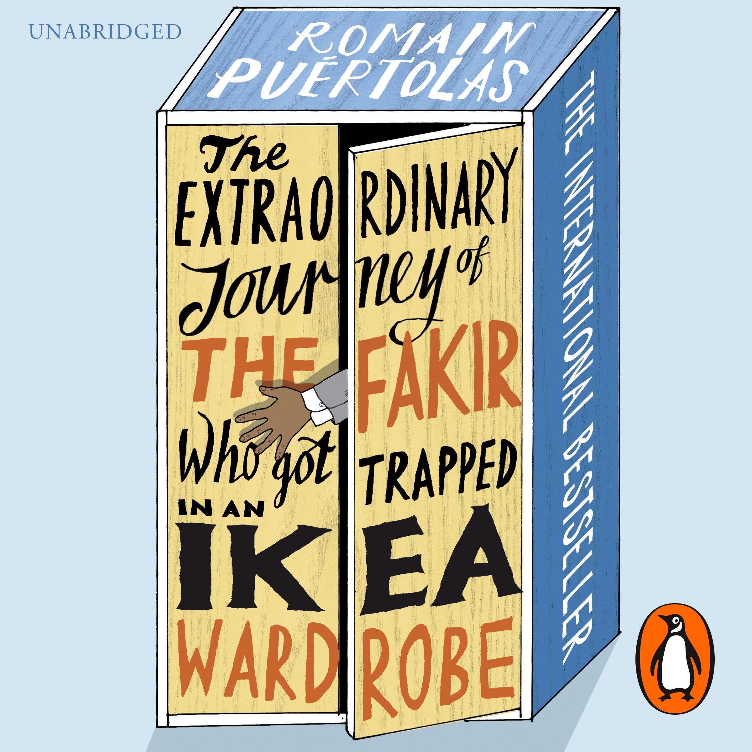 The Extraordinary Journey of the Fakir Who Got Trapped in an Ikea Wardrobe