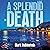 A Splendid Death: A Novel