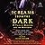 Screams from the Dark: 29 Tales of Monsters and the Monstrous