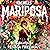 Mariposa: A Love Story: Children of Mariposa, Book 1