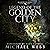 Legend of the Golden City: Treasure Hunters Alliance, Book 2