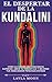 El despertar de la Kundalin...