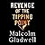 Revenge of the Tipping Point: Overstories, Superspreaders and the Rise of Social Engineering