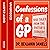 Confessions of a GP by Benjamin  Daniels