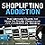 Shoplifting Addiction: The Ultimate Guide for How to Finally Overcome an Addiction to Stealing