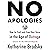 No Apologies by Katherine Brodsky No Apologies by Katherine Brodsky