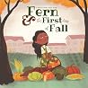 Fern & the First Day of Fall by Kathleen Converse