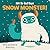 Not-So-Bad Guys Snow Monster!