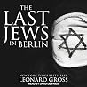 The Last Jews in ...