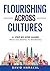 Flourishing Across Cultures: A Step-by-Step Guide from Discerning to Returning