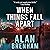 When Things Fall Apart: The Kit Hanover Series, Book 1