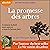 La Promesse des arbres: Comment la forêt nous sauvera si nous la laissons faire
