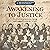 Awakening to Justice: Faithful Voices from the Abolitionist Past