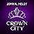Crown City (Time Box #5)