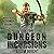 Dungeon Incursions, Book 4