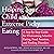 Helping Your Child with Extreme Picky Eating: A Step-by-Step Guide for Overcoming Selective Eating, Food Aversion, and Feeding Disorders