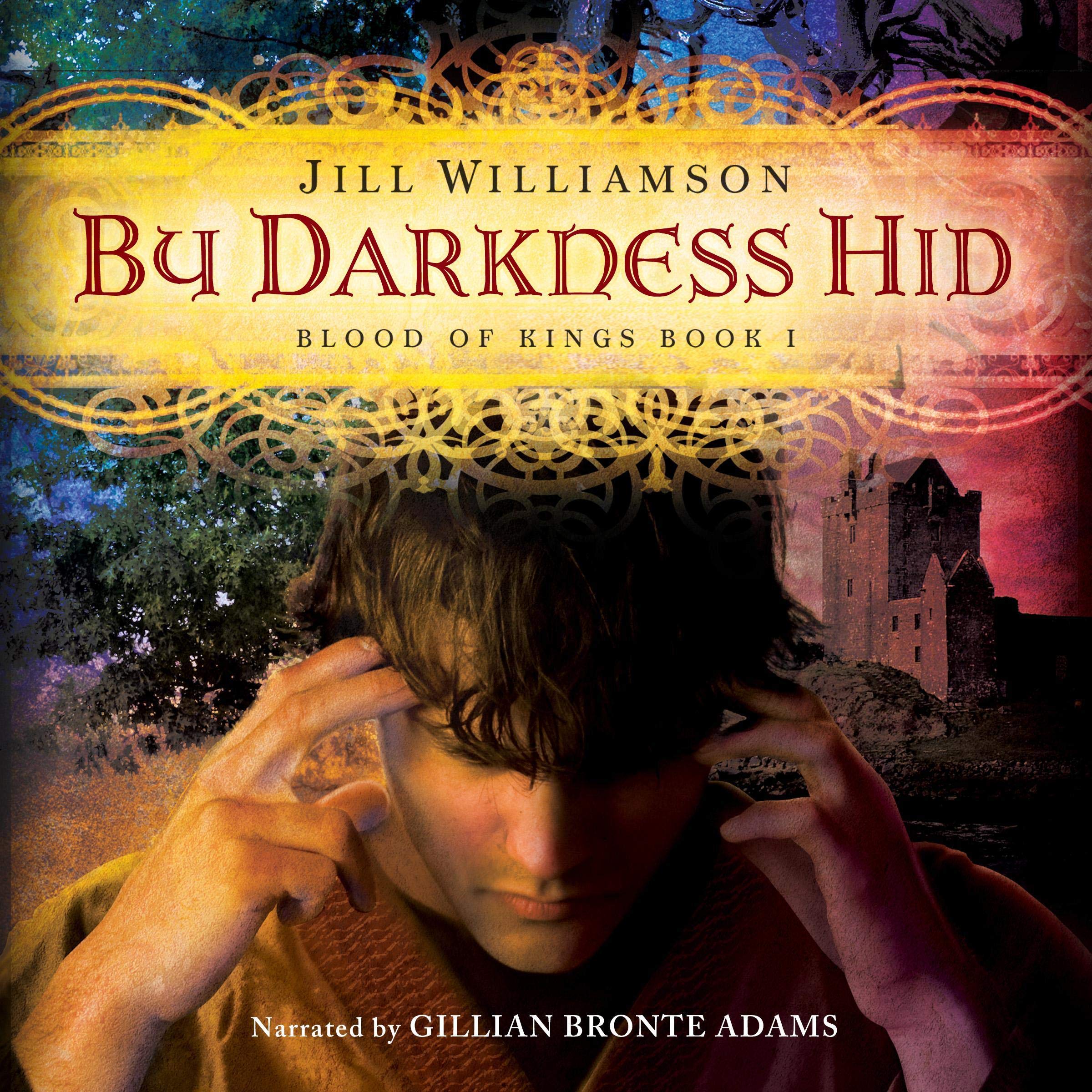 By Darkness Hid: Blood of Kings, Book 1
