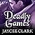 Deadly Games: Kinncaid Brothers Series, Book 4