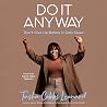 Do It Anyway: Don...