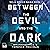 Between the Devil and the Dark: Wild Space Saga, Book 1