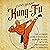 Kung-Fu: The Ultimate Guide to Shaolin Kung Fu Along with Its Movements and Techniques (Mix Martial Arts)
