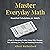 Master Everyday Math: Essential Calculations for Adults: A Guide to Sharpening Problem-Solving Skills, Managing Time and Money Like a Pro, and Maximizing Productivity (Advanced Thinking Skills, Book 6)