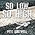 So Low So High