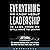 Everything We Know About Leadership: Is Less Than We Still Have to Learn