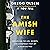 The Amish Wife: Unraveling the Lies, Secrets, and Conspiracy That Let a Killer Go Free