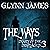 The Ways: Diary of the Displaced, Book 3