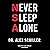 Never Sleep Alone