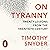 On Tyranny: Twenty Lessons from the Twentieth Century