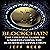 Blockchain: The Essential Guide to Understanding the Blockchain Revolution