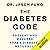 The Diabetes Code