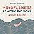 Mindfulness at Work and Home: A Simple Guide